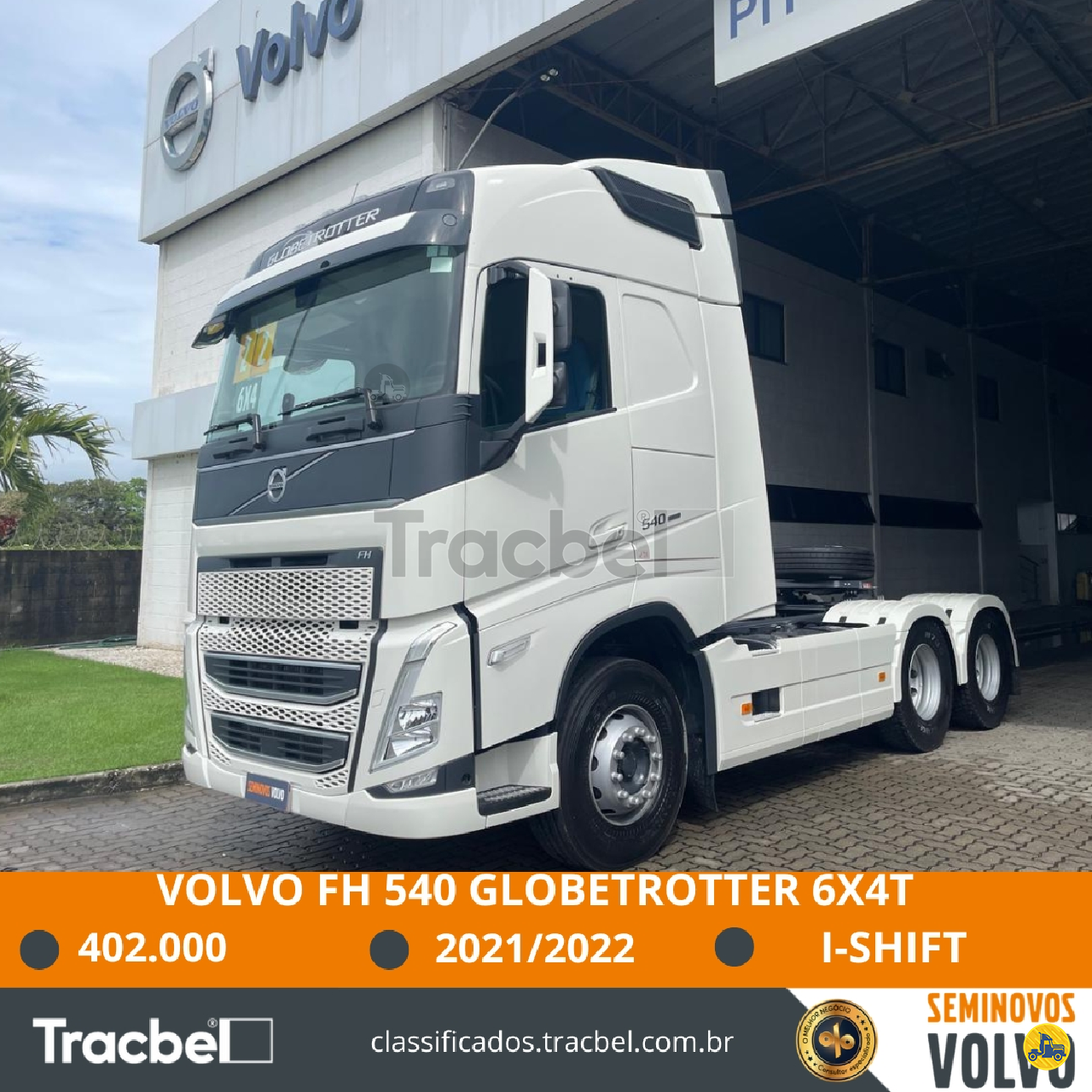CAMINHAO VOLVO VOLVO FH 540 Cavalo Mecânico Cavalo 6x4 Seminovos Tracbel - Volvo ITAITINGA CEARÁ CE