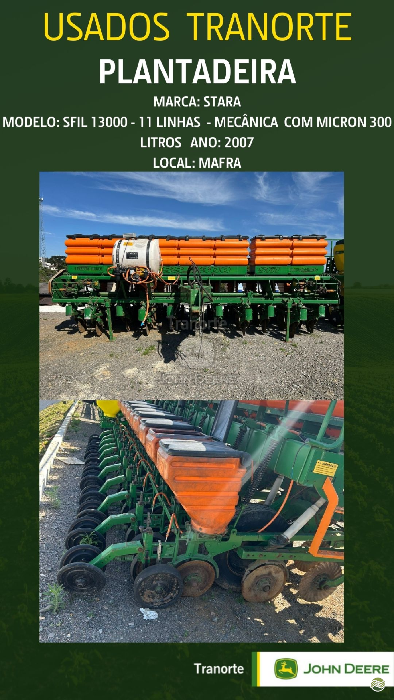 PLANTADEIRA SFIL SFIL SS 13000 Tranorte - John Deere MAFRA SANTA CATARINA SC