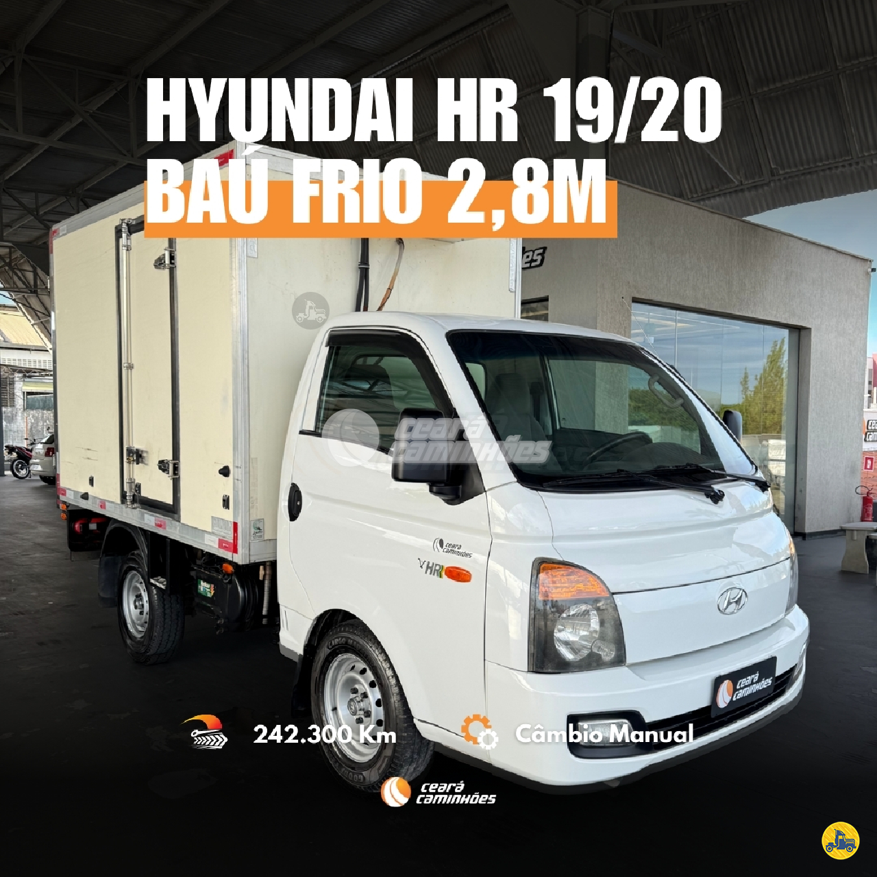 CAMINHAO HYUNDAI HR Baú Frigorífico 3/4 4x2 Ceará Caminhões FORTALEZA CEARÁ CE
