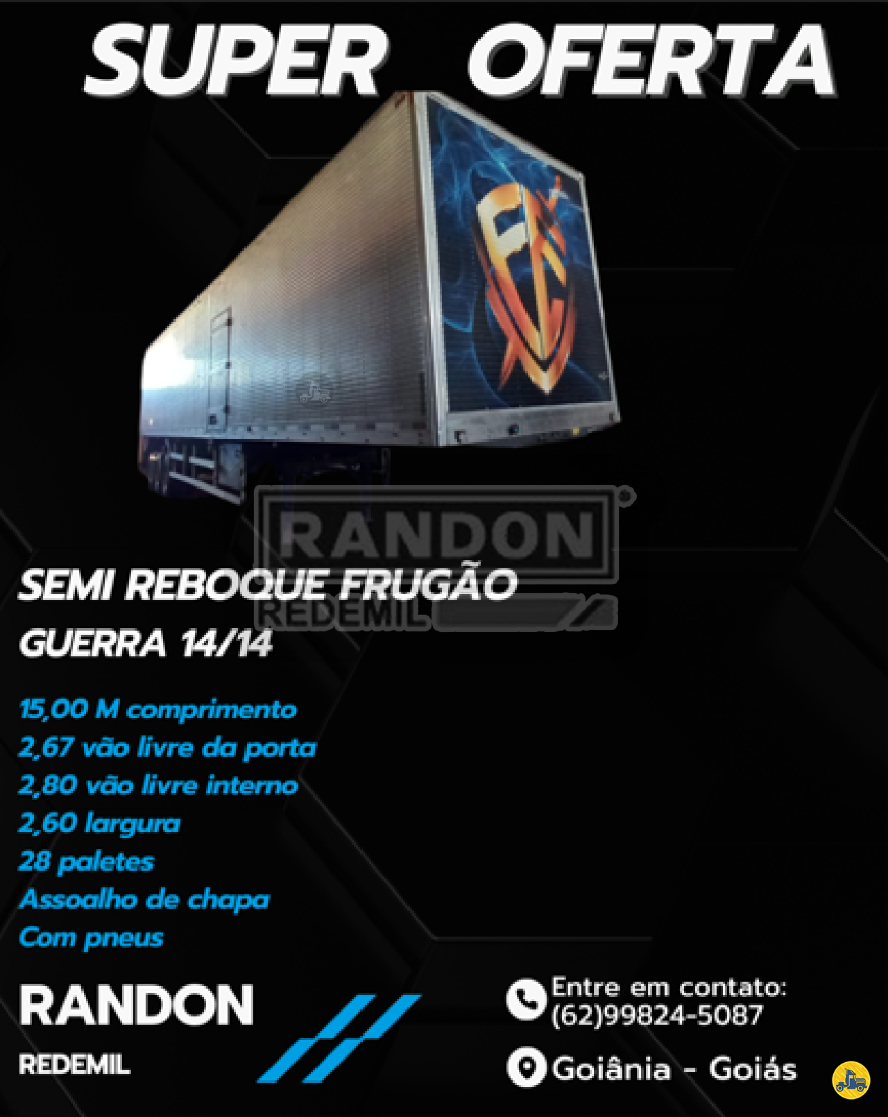 CARRETA SEMI-REBOQUE BAU FURGÃO Redemil Implementos Rodoviários - Randon GOIANIA GOIAS GO