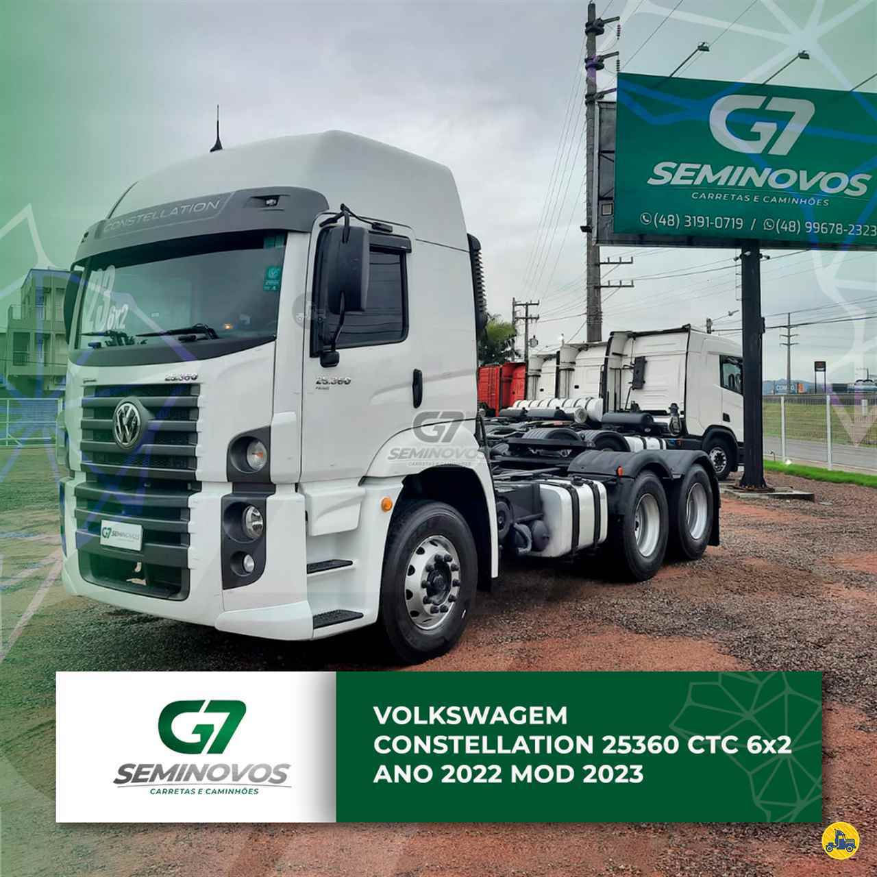 CAMINHAO VOLKSWAGEN VW 25360 Cavalo Mecânico Cavalo 6x2 G7 Seminovos TUBARAO SANTA CATARINA SC