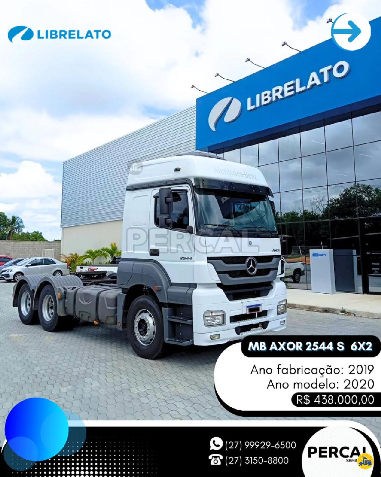 CAMINHAO MERCEDES-BENZ MB 2544 Cavalo Mecânico Cavalo 6x2 Percal - Librelato LINHARES ESPÍRITO SANTO ES