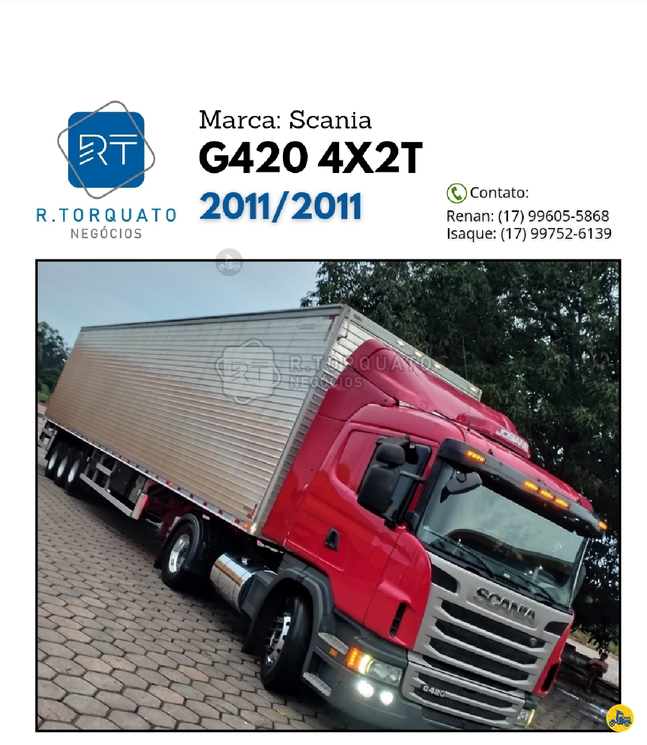 CAMINHAO SCANIA SCANIA G420 Cavalo Mecânico Cavalo 4x2 R.Torquato Negócios São José do Rio Preto SÃO PAULO SP