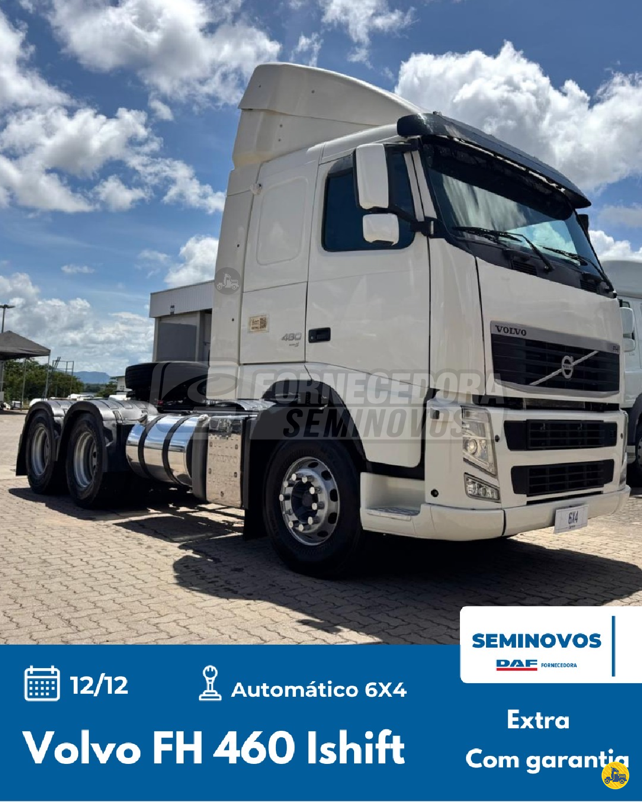 CAMINHAO VOLVO VOLVO FH 460 Cavalo Mecânico Truck 6x4 DAF Fornecedora Seminovos ITAITINGA CEARÁ CE