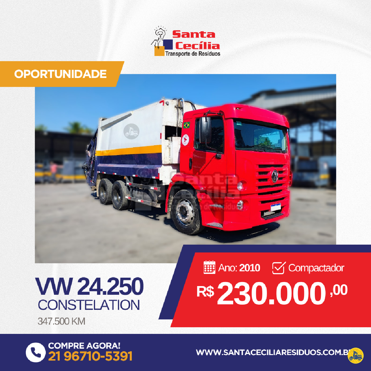 CAMINHAO VOLKSWAGEN VW 24250 Coletor de Lixo 3/4 6x2 Santa Cecilia Transportes RIO DE JANEIRO RIO DE JANEIRO RJ
