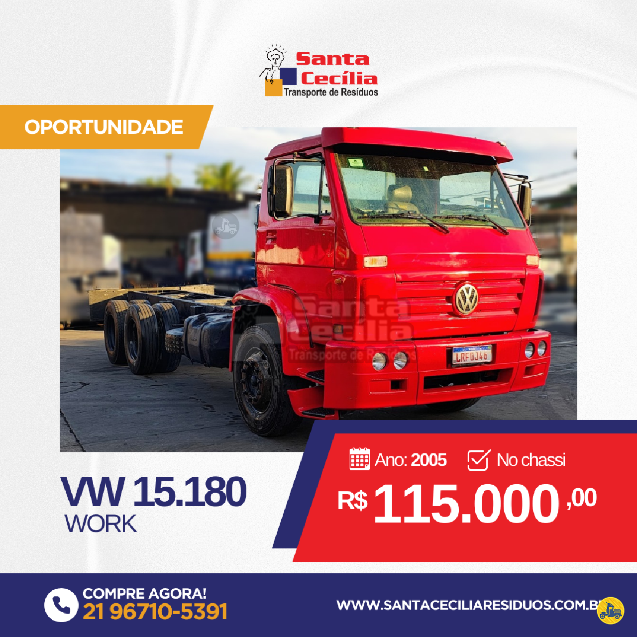 CAMINHAO VOLKSWAGEN VW 15180 Chassis 3/4 6x2 Santa Cecilia Transportes RIO DE JANEIRO RIO DE JANEIRO RJ