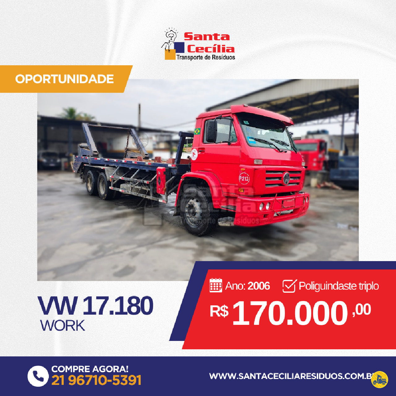 CAMINHAO VOLKSWAGEN VW 17180 Poliguindaste 3/4 6x2 Santa Cecilia Transportes RIO DE JANEIRO RIO DE JANEIRO RJ