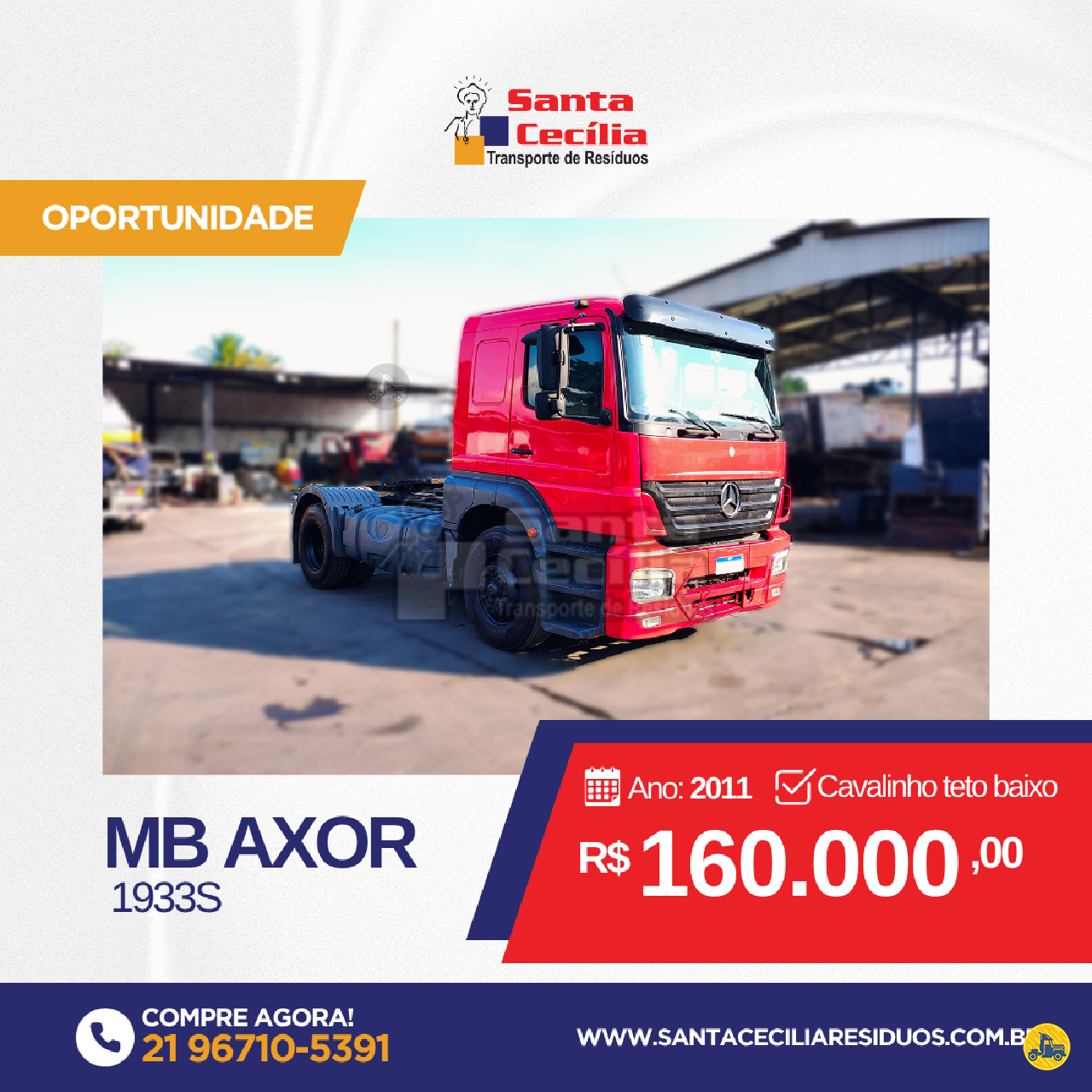 CAMINHAO MERCEDES-BENZ MB 1933 Cavalo Mecânico Cavalo 4x2 Santa Cecilia Transportes RIO DE JANEIRO RIO DE JANEIRO RJ