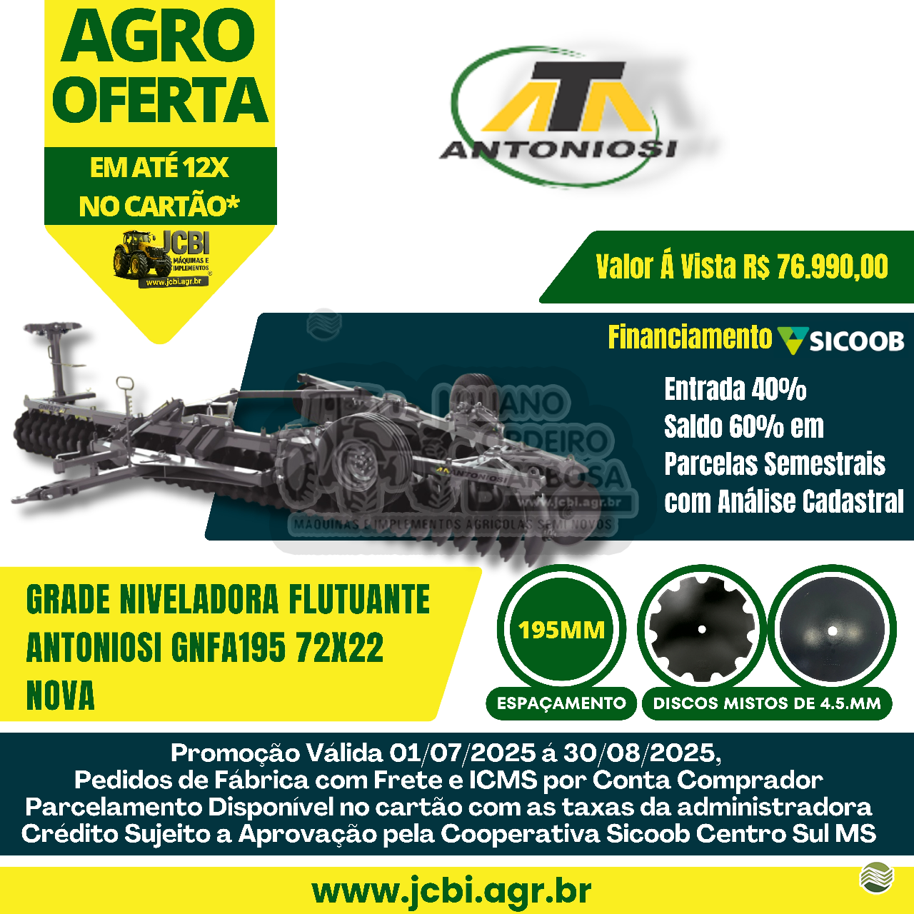 IMPLEMENTOS AGRICOLAS GRADE NIVELADORA NIVELADORA 72 DISCOS JCBi Máquinas e Implementos Agrícolas MARACAJU MATO GROSSO DO SUL MS