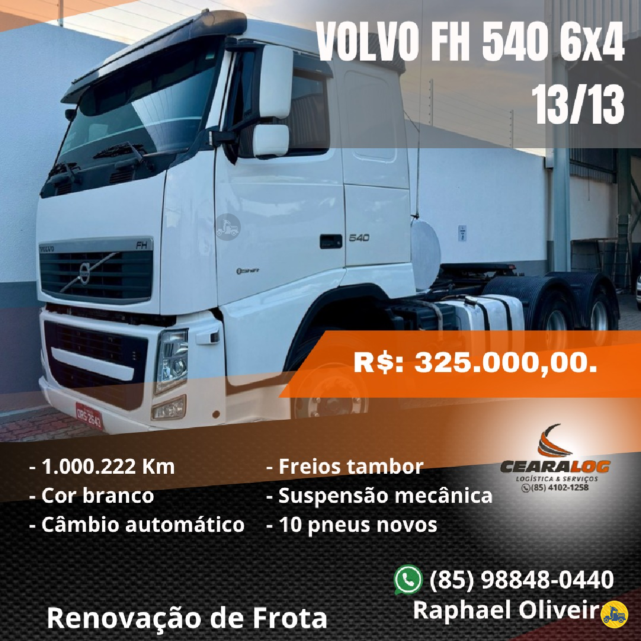 CAMINHAO VOLVO VOLVO FH 540 Cavalo Mecânico Cavalo 6x4 Cearalog FORTALEZA CEARÁ CE