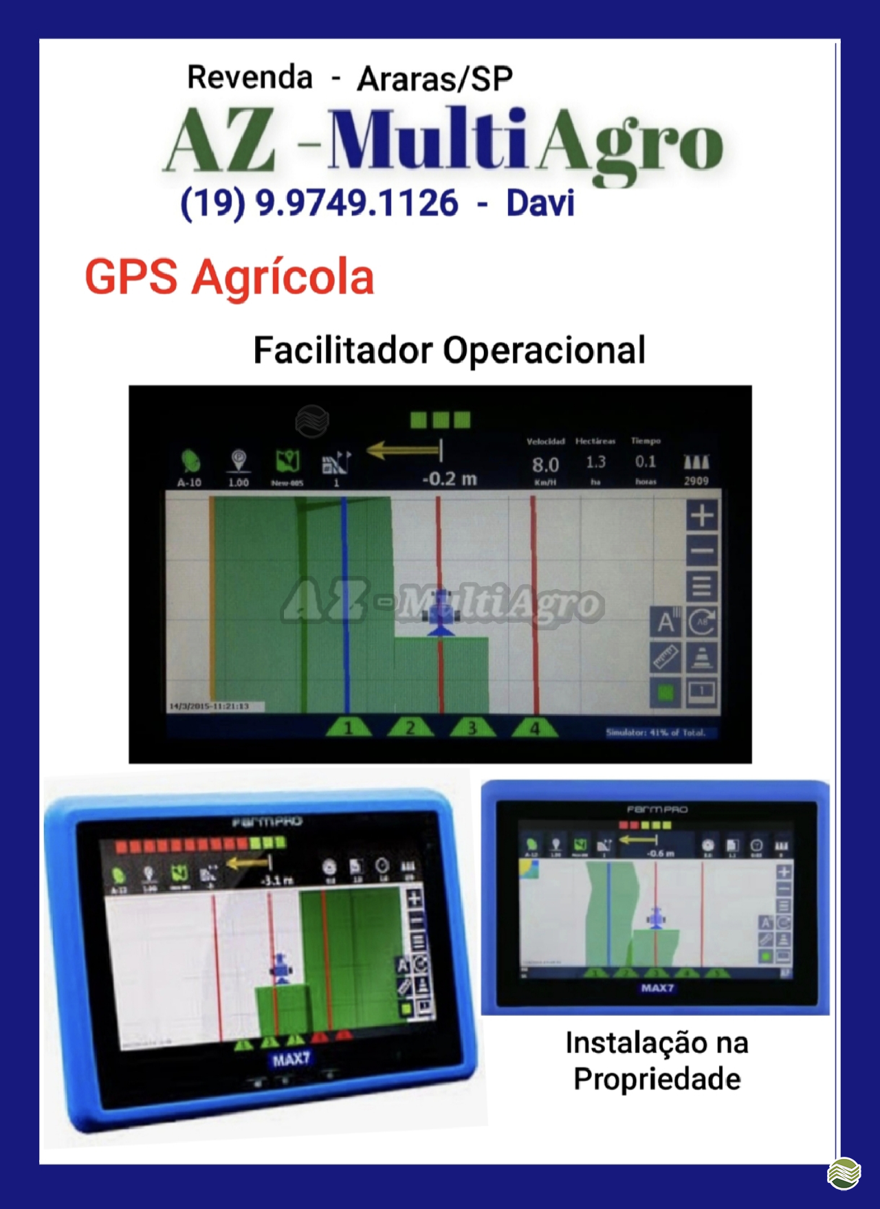 EQUIPAMENTOS AGRICULTURA DE PRECISÃO GPS FarmPro AZ Multiagro Tratores Impls. Peças e Pneus ARARAS SÃO PAULO SP