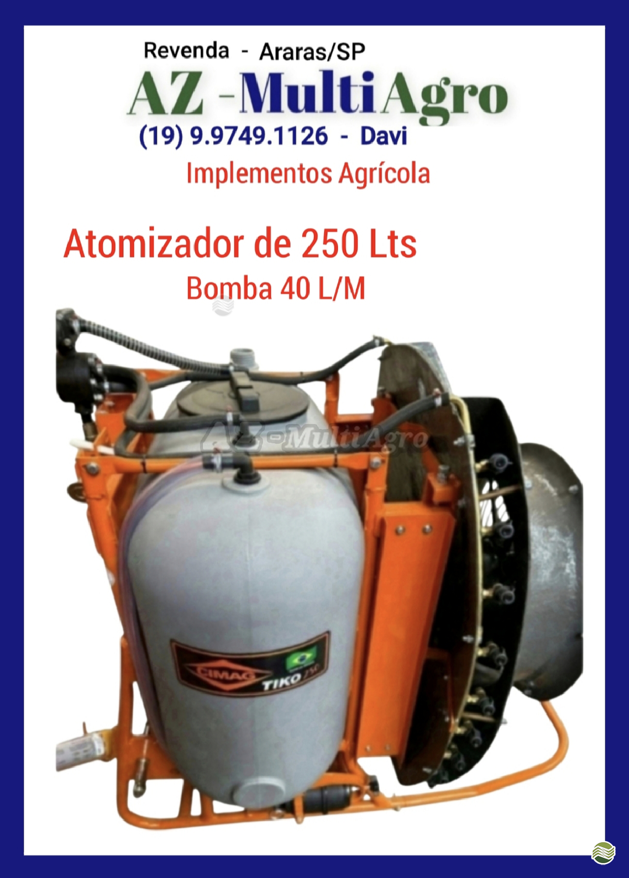 PULVERIZADOR CIMAG 250 L Acoplado Hidráulico AZ Multiagro Tratores Impls. Peças e Pneus ARARAS SÃO PAULO SP