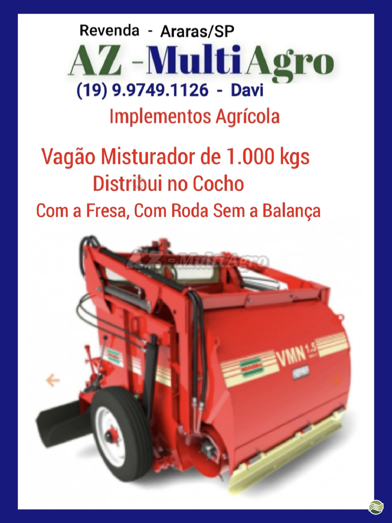 IMPLEMENTOS AGRICOLAS VAGAO FORRAGEIRO VAGÃO MISTURADOR AUTOCARREGÁVEL AZ Multiagro Tratores Impls. Peças e Pneus ARARAS SÃO PAULO SP